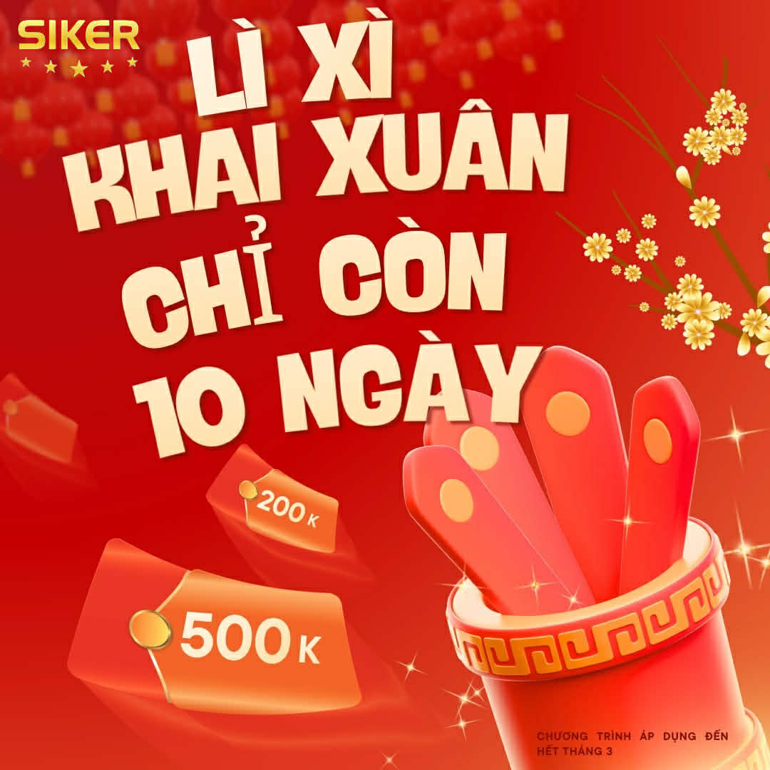 CHỈ CÒN 10 NGÀY CUỐI – TĂNG TỐC DOANH SỐ, RINH VÀNG 9999 CÙNG SIKER VIỆT NAM